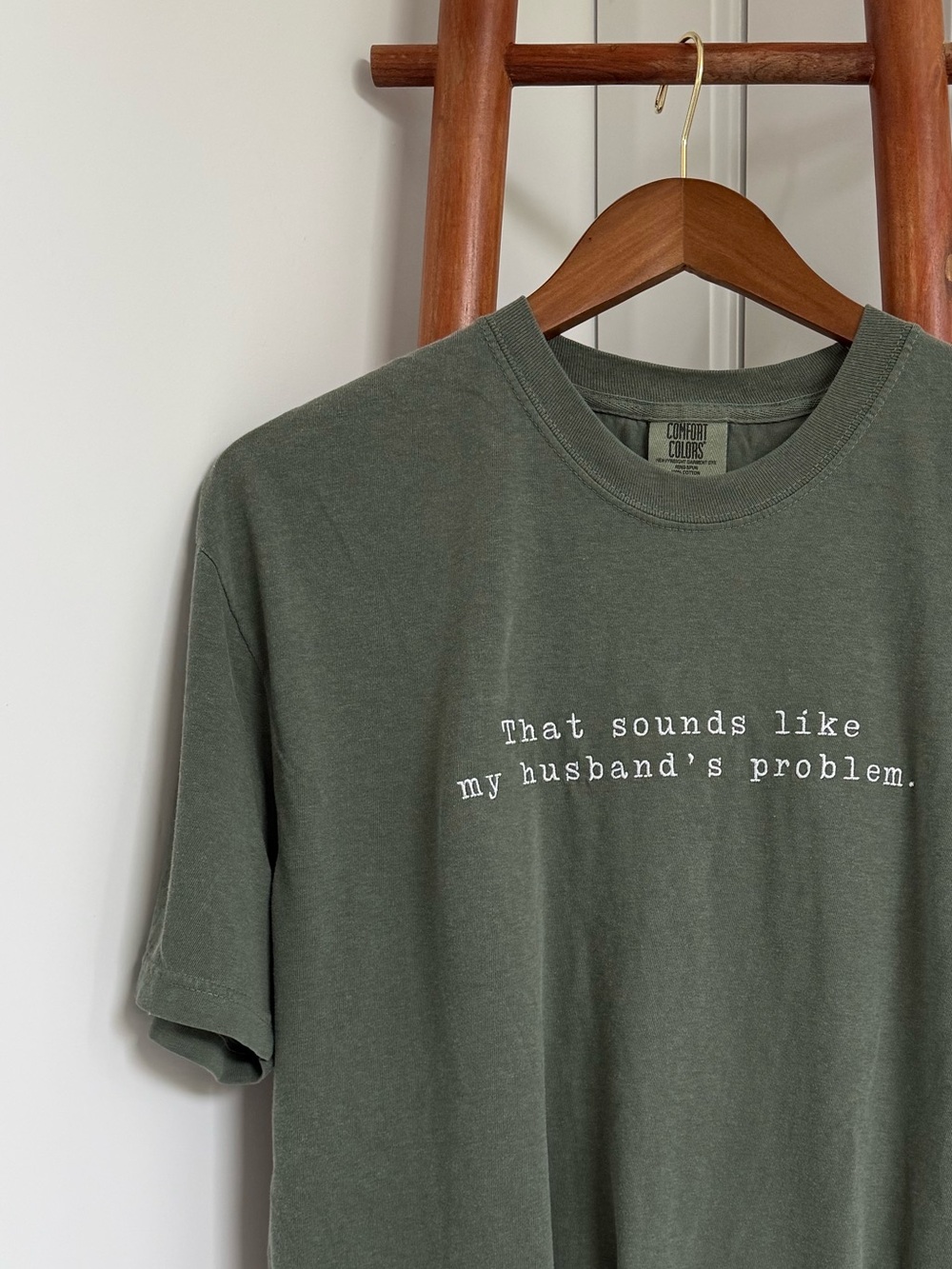That Sounds Like My Husbands Problem Embroidered Tee Shirt NWT
